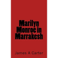 Marilyn Monroe in Marrakesh