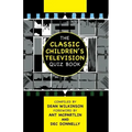 The Classic Children's Television Quiz Book