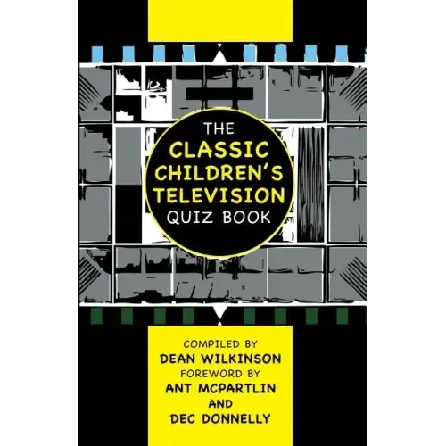 The Classic Children's Television Quiz Book