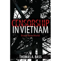 Censorship in Vietnam: Brave New World