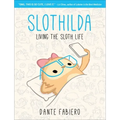 Slothilda: Living the Sloth Life