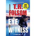 Eyewitness (A Thriller) (Large Print Edition)
