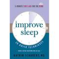 Improve Sleep: 20 Quick Techniques (5-Minute First Aid for the Mind)