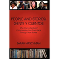People and Stories / Gente y Cuentos: Communities Find Their Voice Through Short Stories