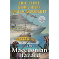 The Macedonian Hazard