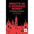 What's in a Russian Word?: From Sounds to Structures