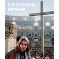 Experiencing Nirvana: Grunge in Europe, 1989