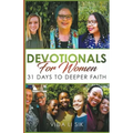 Devotionals For Women: 31 Days To Deeper Faith