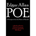 Edgar Allan Poe: A Menagerie from the Master of Macabre