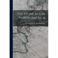 The Stone Age in North America