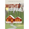 Mother Mayhem