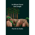 In African Forest and Jungle