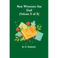 New Witnesses for God (Volume 3 of 3)