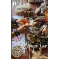 love letter to my life. Healing.