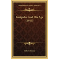 Euripides And His Age (1913)