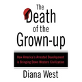 The Death of the Grown-Up
