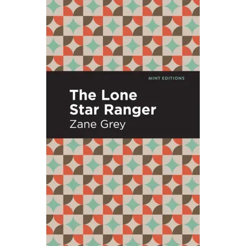 The Lone Star Ranger