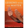 Lessons with the Master: 279 Shotokan Karate Lessons with Master Hirokazu Kanazawa