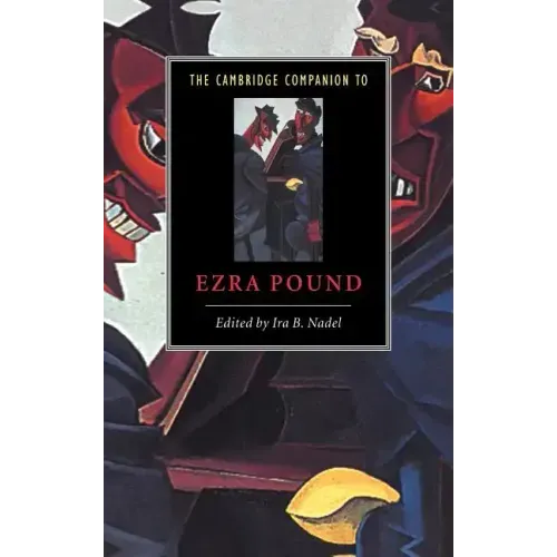 The Cambridge Companion to Ezra Pound