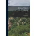 Icelandic Legends; Volume 1