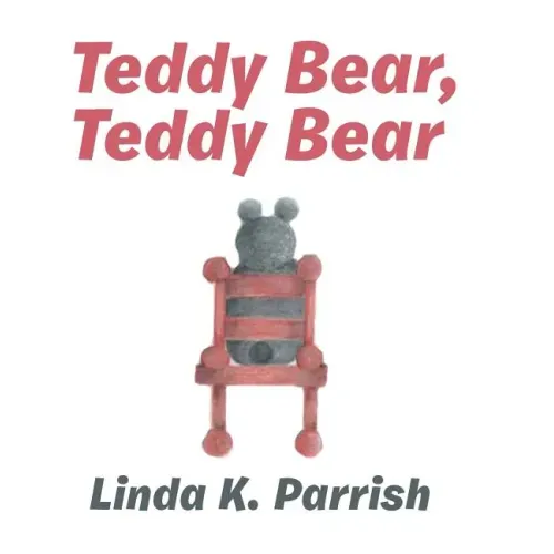 Teddy Bear, Teddy Bear