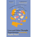 Love and Other Thought Experiments