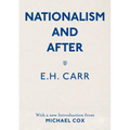 Nationalism and After: With a New Introduction from Michael Cox