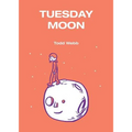 Tuesday Moon