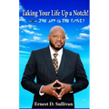 Taking Your Life Up A Notch!: The Sky is the Limit