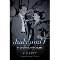 Judy and I: My Life with Judy Garland