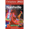 Nashville - The Delaplaine 2022 Long Weekend Guide