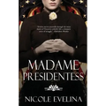 Madame Presidentess