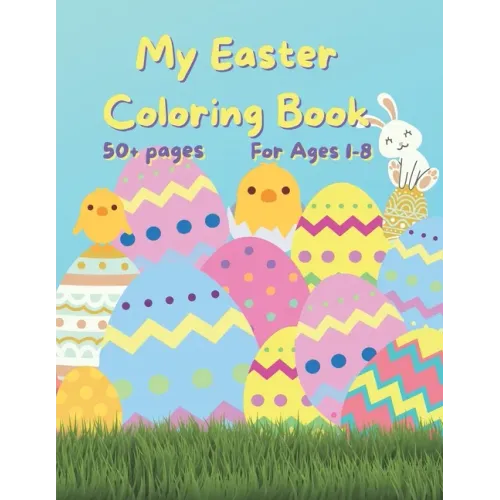 My Easter Coloring Book: 50+ fun Easter Colouring Pages