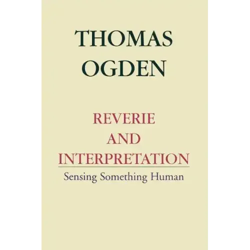 Reverie and Interpretation