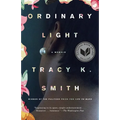 Ordinary Light: A Memoir