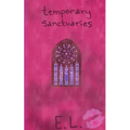 Temporary Sanctuaries