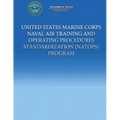 United States Marine Corps Naval Air Training And Operating Procedures Standardization (NATOPS) Program