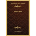Immortality