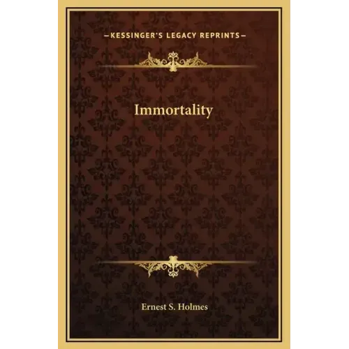 Immortality