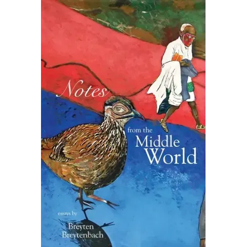 Notes from the Middle World