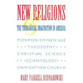 New Religions and the Theological Imagination in America