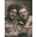 Loving: A Photographic History of Men in Love 1850s-1950s