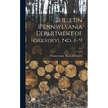 Bulletin (Pennsylvania Department of Forestry), No. 8-9; 8-9