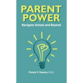Parent Power: Navigate School and Beyond