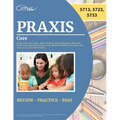 Praxis Core Study Guide 2023-2024: Math, Reading, and Writing Exam Prep with Practice Questions for the Praxis Core Academic Skills for Educators Test