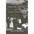 The Decline and Fall of the British Aristocracy