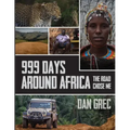 999 Days Around Africa: The Road Chose Me