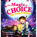 The Magic Of Choice: My Powers Within
