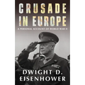 Crusade in Europe: A Personal Account of World War II