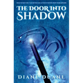 The Door Into Shadow: The Tale of the Five Volume 2